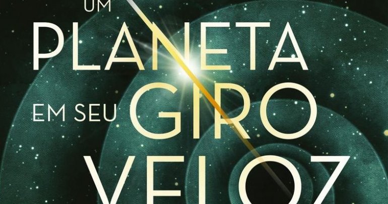 Um Planeta em seu Giro Veloz