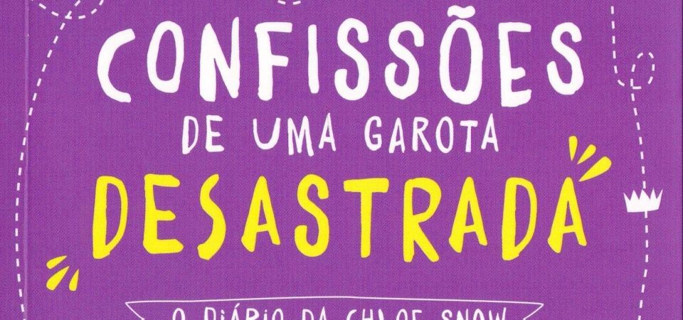 Confissões de Uma Garota Desastrada