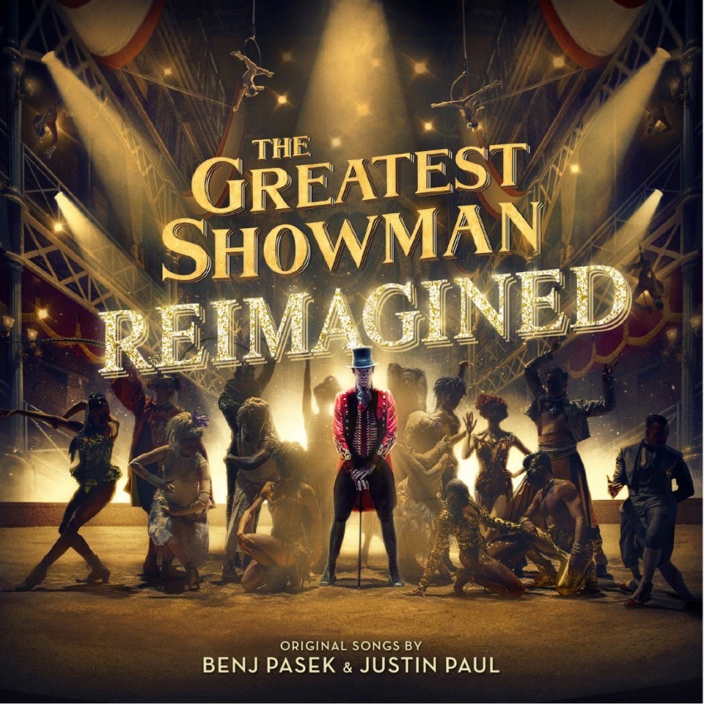 The Greatest Showman Reimagined Álbum reúne novas versões de grandes