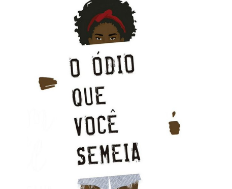 O Ódio que Você Semeia