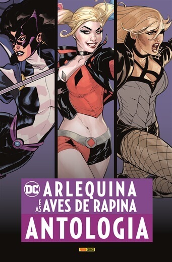 Arlequina e as Aves de Rapina: Antologia Panini