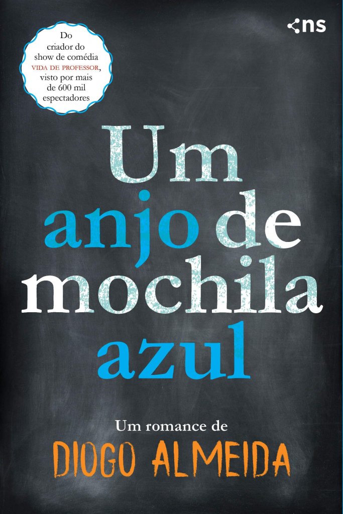 Um Anjo de Mochila Azul, de Diogo Almeida