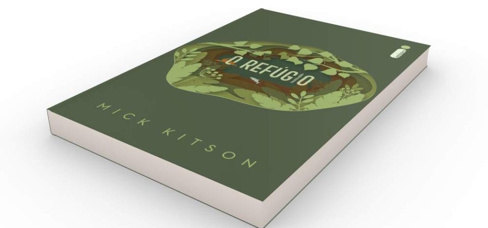 Ler é Bom, Vai! O Refúgio, de Mick Kitson