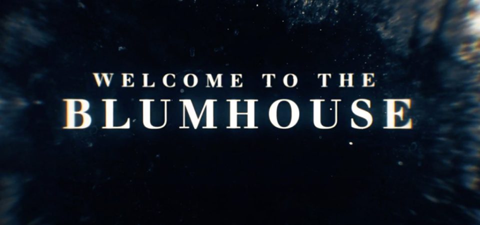 Welcome to the Blumhouse