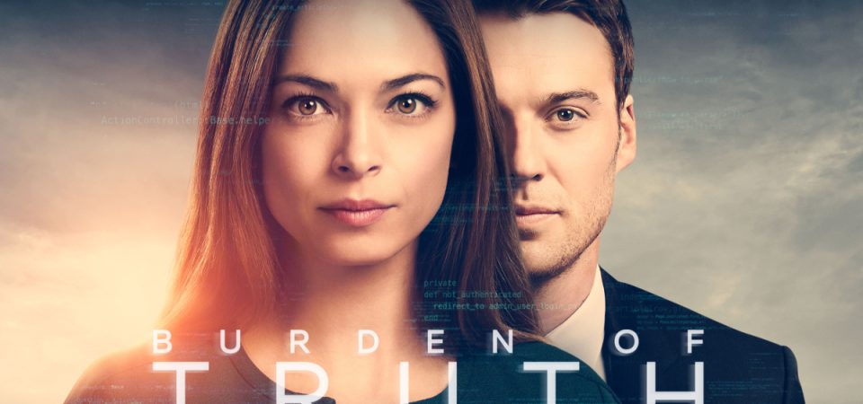 Burden of Truth | Série estrelada por Kristin Kreuk é cancelada