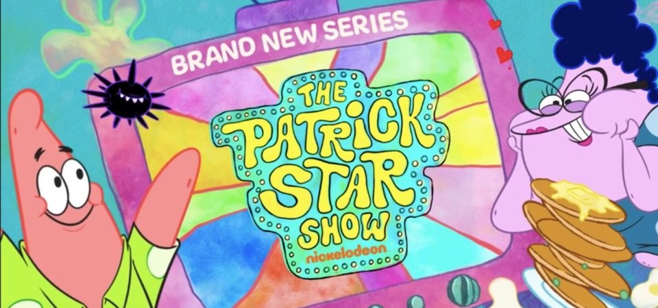 The Patrick Star Show | Derivado de Bob Esponja ganha trailer