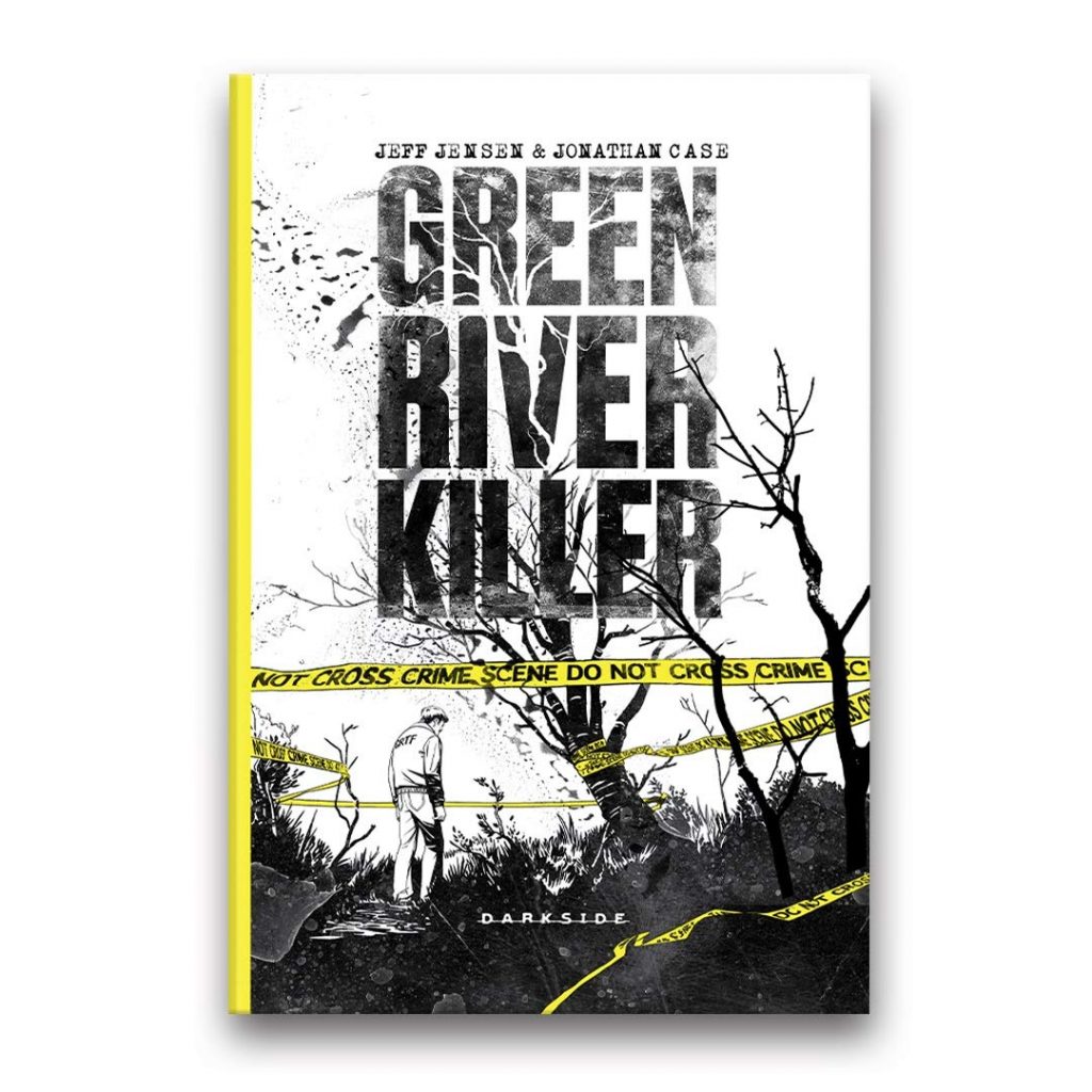 Ler é Bom, Vai! Green River Killer, de Jeff Jensen e Jonathan Case