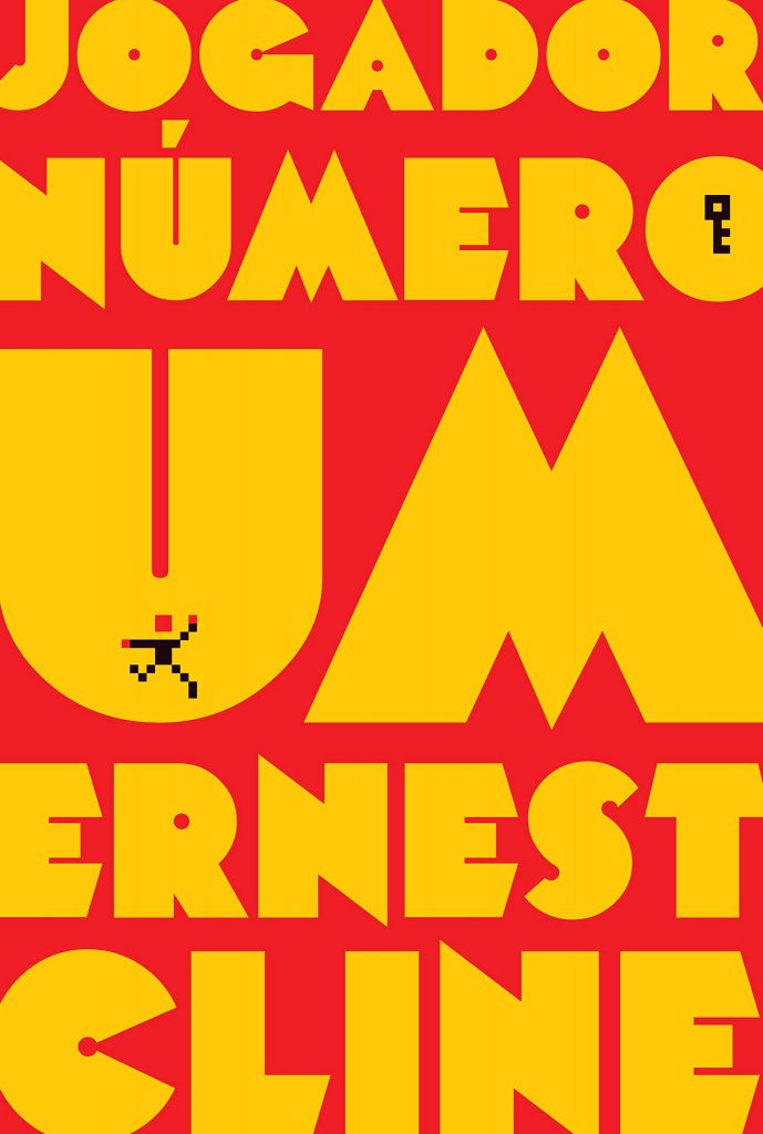 Ler é Bom, Vai! Jogador Número Um, de Ernest Cline