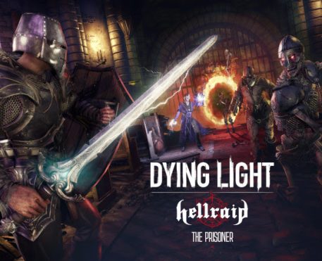 Dying Light: Hellraid recebe nova atualização e modo história
