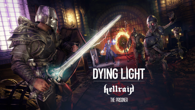 Dying Light: Hellraid recebe nova atualização e modo história