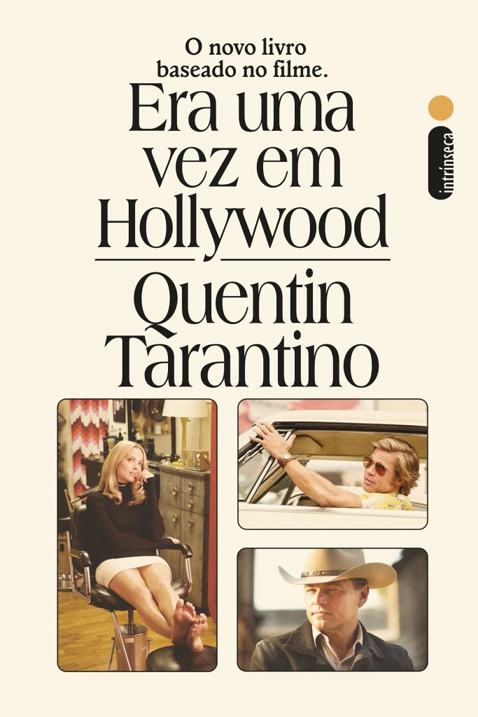 Ler é Bom, Vai! Era uma vez em Hollywood, de Quentin Tarantino 