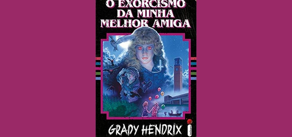 Ler é Bom, Vai! O Exorcismo da Minha Melhor Amiga