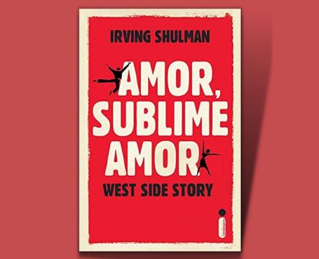 Ler é Bom, Vai! Amor, Sublime Amor, de Irving Shulman