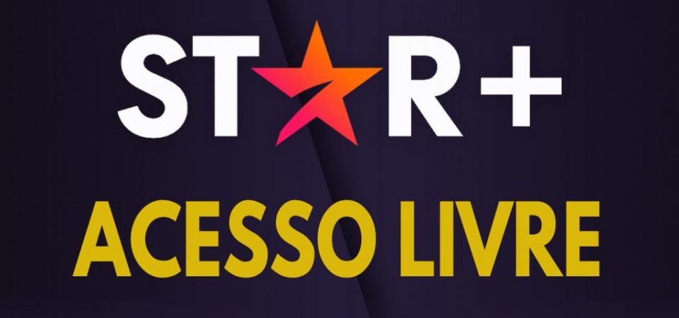 Star+ dará acesso gratuito ao público neste final de semana