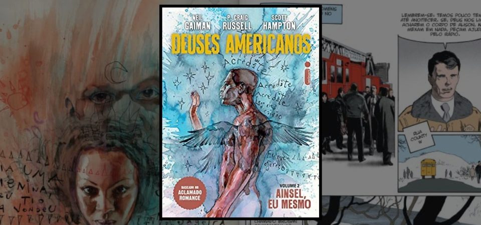 Ler é Bom, Vai! Deuses Americanos: Ainsel, Eu Mesmo - Volume 2