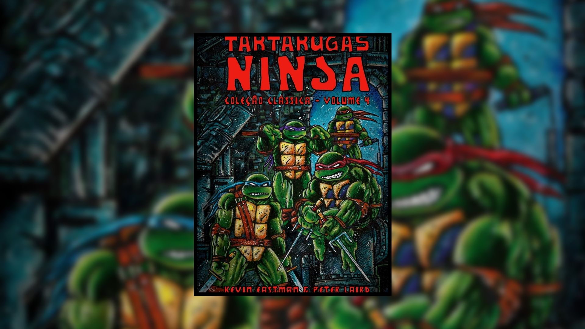 Tartarugas Ninja: Coleção Clássica Vol. 4