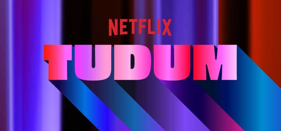 Tudum da Netflix