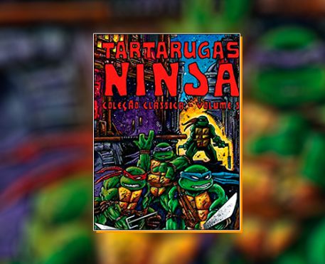 Ler é Bom, Vai! Tartarugas Ninja: Coleção Clássica Vol. 5