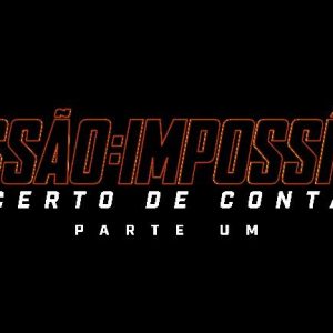 Missão: Impossível - Acerto de Contas Parte I