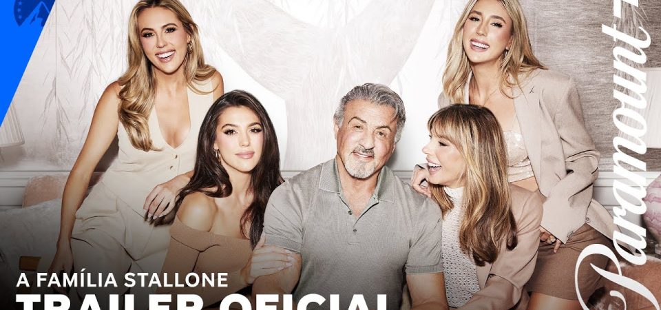 A Família Stallone, novo reality do Paramount+, tem trailer divulgado