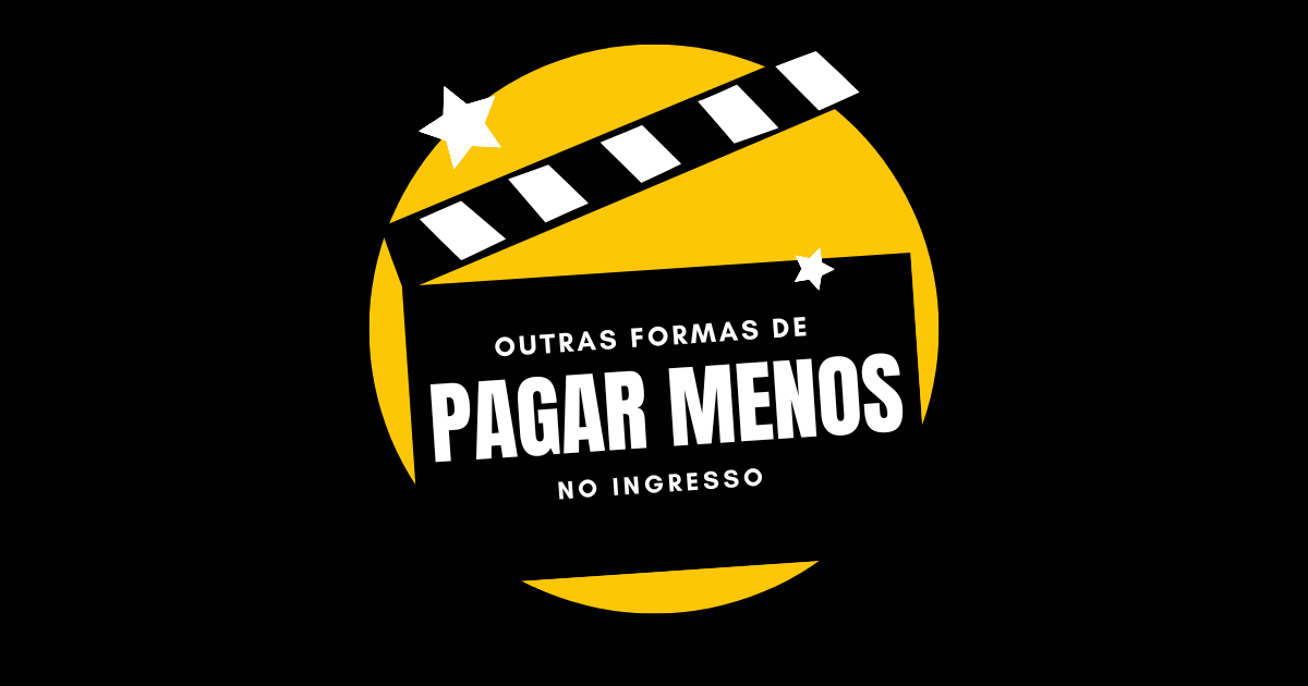 Saiba como pagar mais barato nos ingressos de cinema!