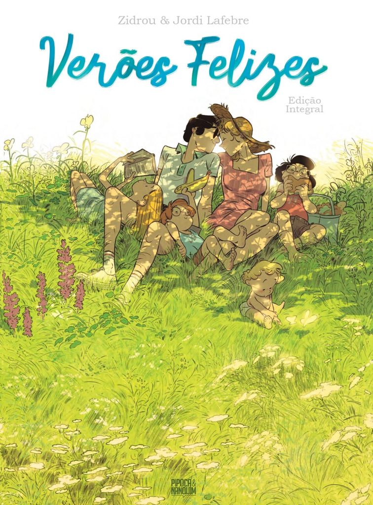 Ler é bom, Vai! Verões Felizes, de Zidrou e Jordi Lafebre