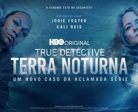 HBO Max divulga novo trailer de True Detective: Terra Noturna