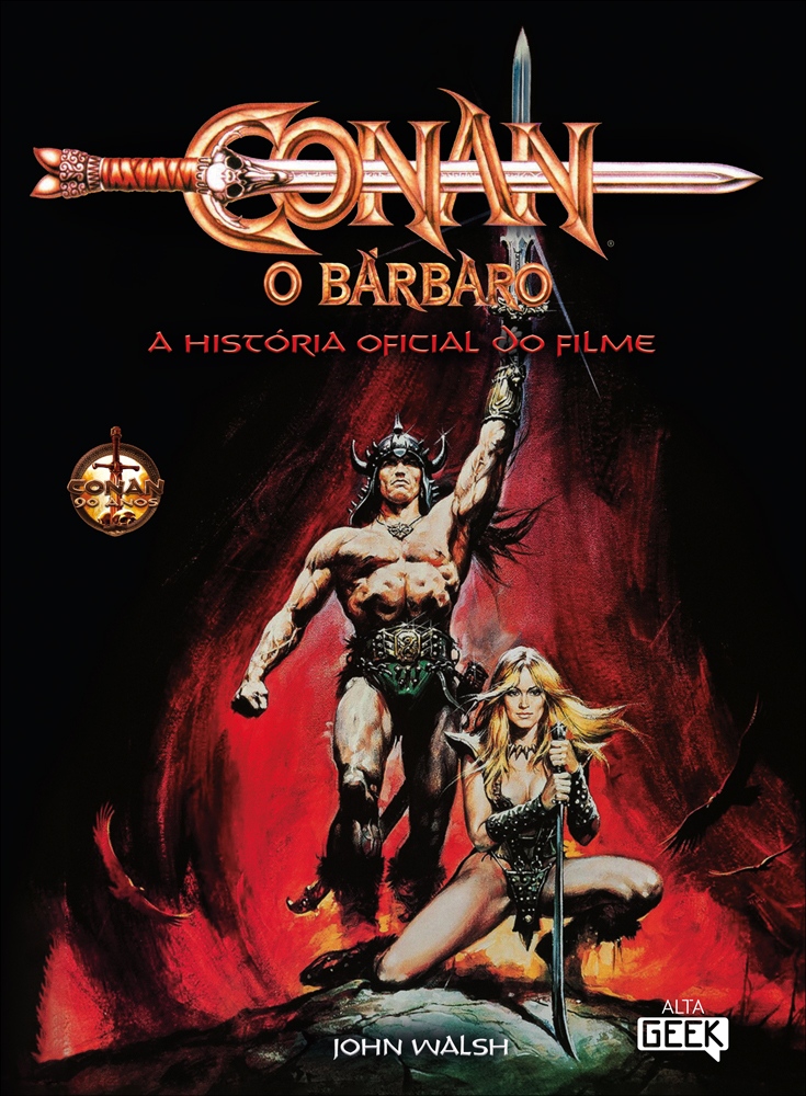 Ler é Bom, Vai! Conan, o Bárbaro - A história oficial do filme