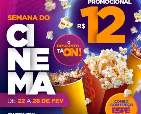 Semana do Cinema terá ingressos a R$12 e combos promocionais