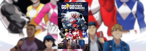 Ler é Bom, Vai! Go Go Power Rangers Vol. 1