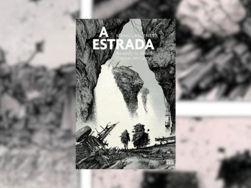 Ler é Bom, Vai! A Estrada, de Manu Larcenet