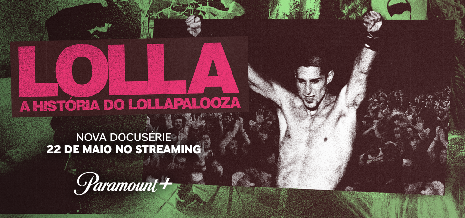 Lolla: A História do Lollapalooza