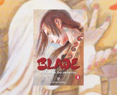 Ler é Bom, Vai! Blade: A Lâmina do Imortal – Vol. 3