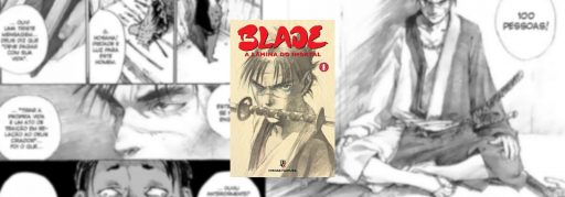 Ler é Bom, Vai! Blade: A Lâmina do Imortal - 1