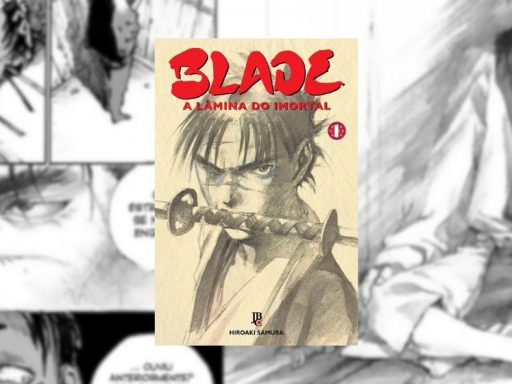 Ler é Bom, Vai! Blade: A Lâmina do Imortal - 1
