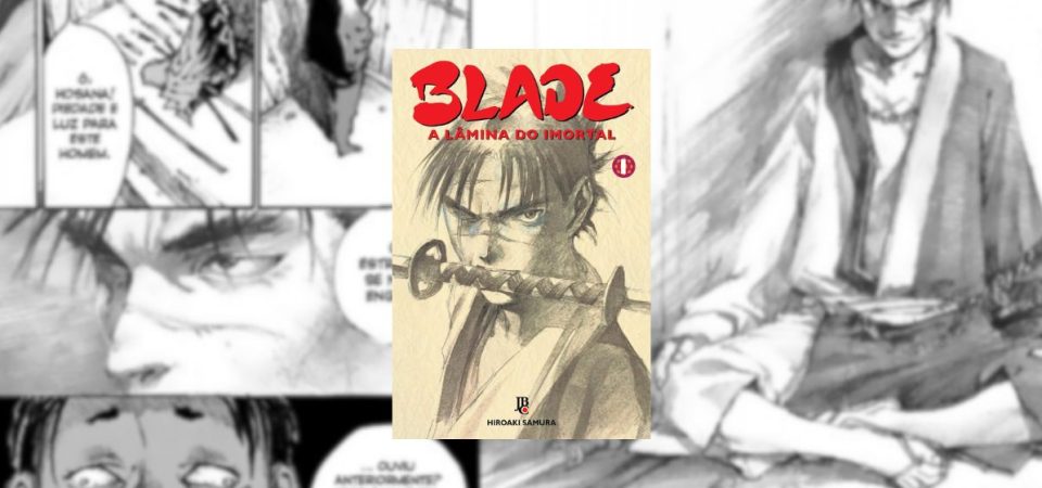Ler é Bom, Vai! Blade: A Lâmina do Imortal - 1
