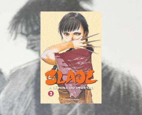 Ler é Bom, Vai! Blade: A Lâmina do Imortal – Vol. 2