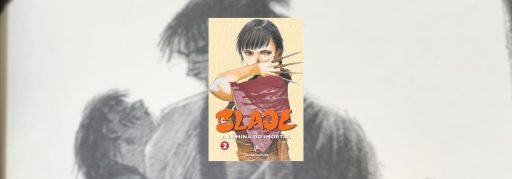 Ler é Bom, Vai! Blade: A Lâmina do Imortal – Vol. 2