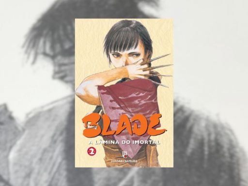 Ler é Bom, Vai! Blade: A Lâmina do Imortal – Vol. 2