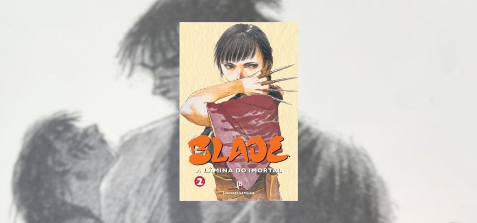 Ler é Bom, Vai! Blade: A Lâmina do Imortal – Vol. 2