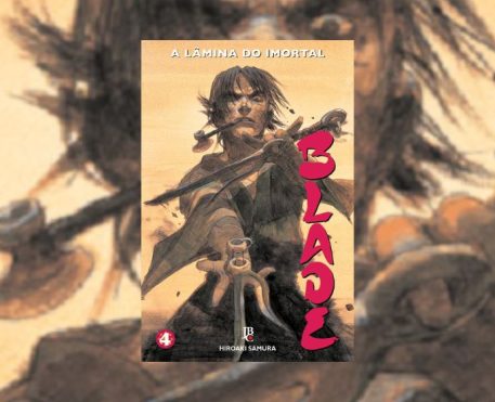Ler é Bom, Vai! Blade: A Lâmina do Imortal – Vol. 4