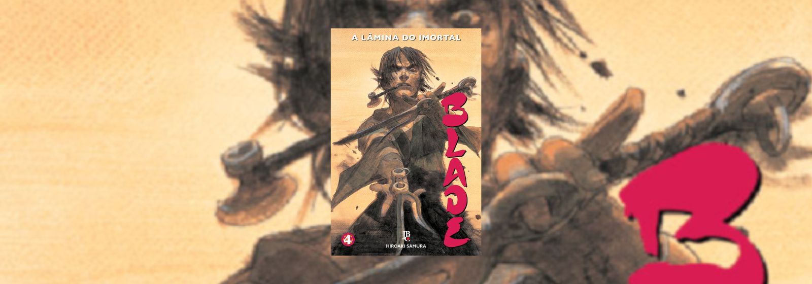 Ler é Bom, Vai! Blade: A Lâmina do Imortal – Vol. 4