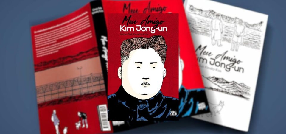 Ler é Bom, Vai! Meu Amigo Kim Jong-un