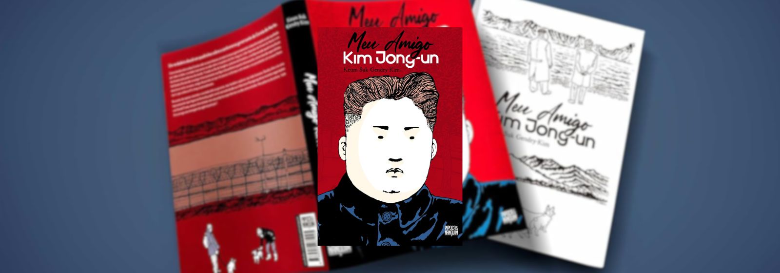 Ler é Bom, Vai! Meu Amigo Kim Jong-un