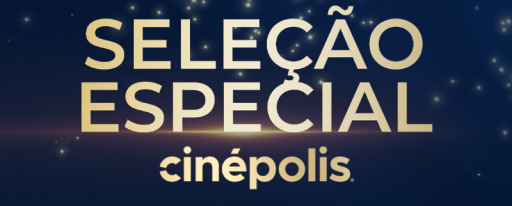 Seleção Especial Cinépolis