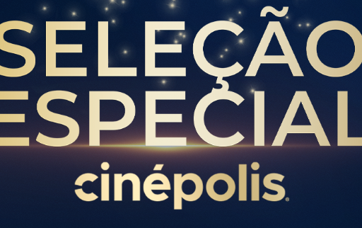 Seleção Especial Cinépolis