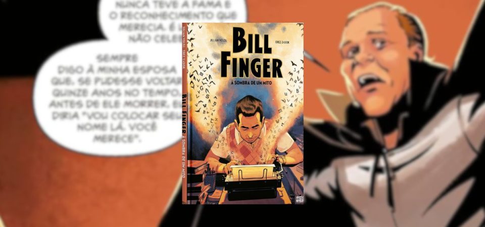 Ler é Bom, Vai! Bill Finger: À Sombra de um Mito