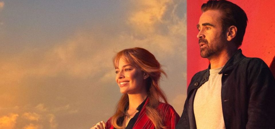 A Grande Viagem da Sua Vida, com Margot Robbie e Collin Farrel, ganha trailer oficial