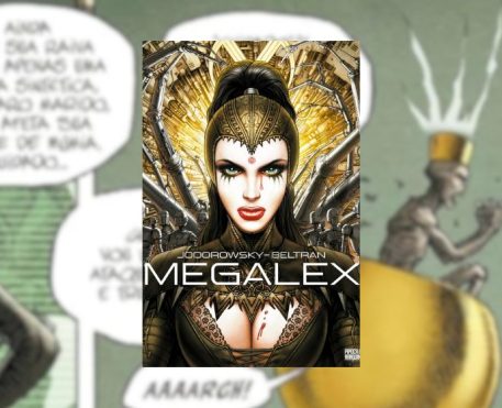 Ler é Bom, Vai! Megalex, de Alejandro Jodorowsky e Fred Beltran