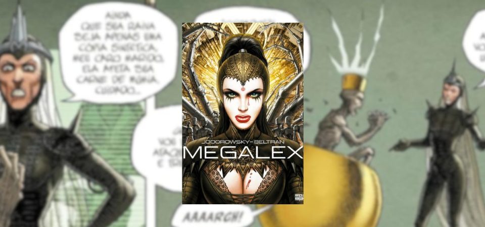 Ler é Bom, Vai! Megalex, de Alejandro Jodorowsky e Fred Beltran